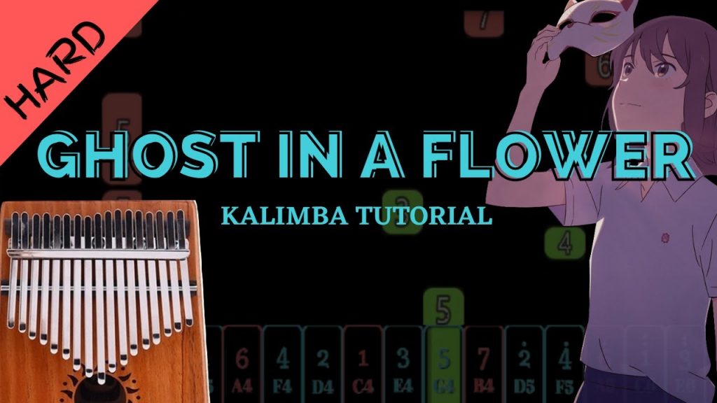 Ghost In A Flower / 花に亡霊 (Hani ni Bourei)  - Yorushika | Kalimba Tutorial (Hard)