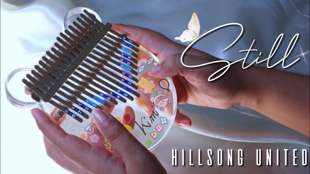 Hillsong United - Still | Kalimba Cover with Tabs & Lyrics ♡