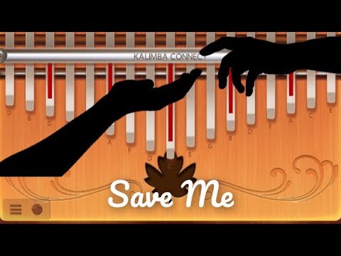 Save Me - Kalimba Tutorial | Medium