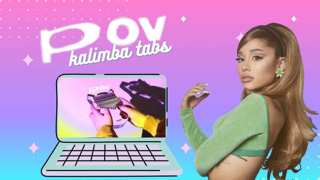 『 Kalimba Tabs 』pov - Ariana Grande