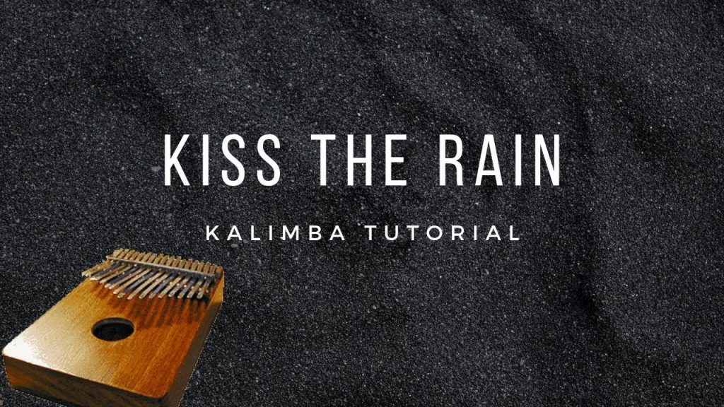 【EASY Kalimba Tutorial】Kiss The Rain by Yiruma