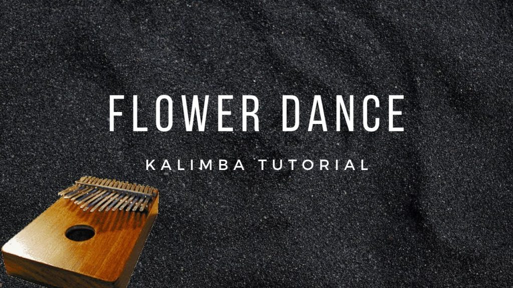 【INSANE Kalimba Tutorial】Flower Dance by DJ Okawari