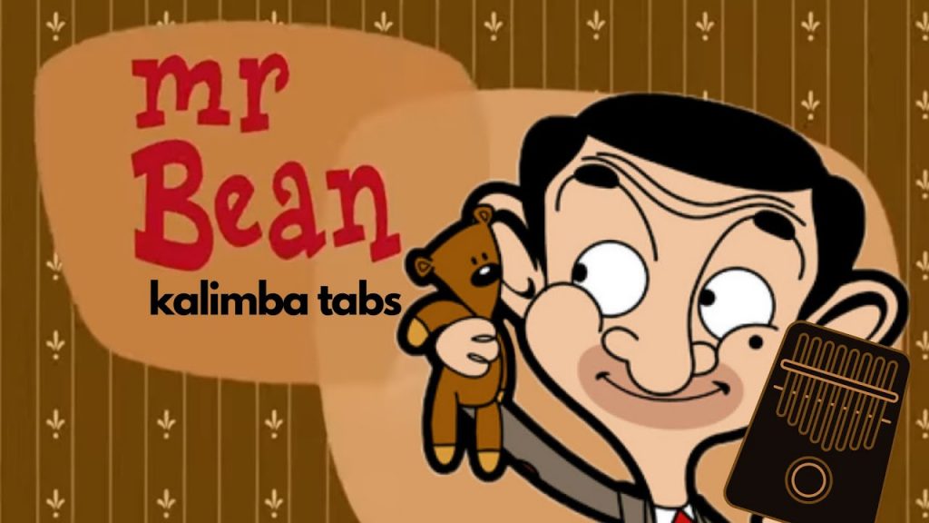 『 Kalimba Tabs 』Mr. Bean The Animated Series Theme Song