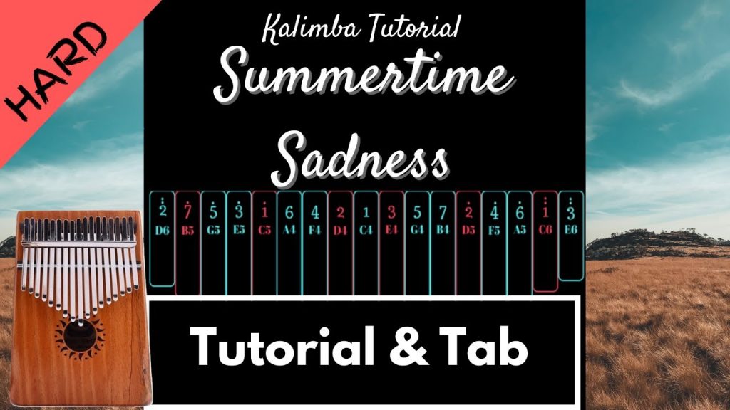 【Advanced Kalimba Tutorial & Tab】Summertime Sadness - Lana Del Rey