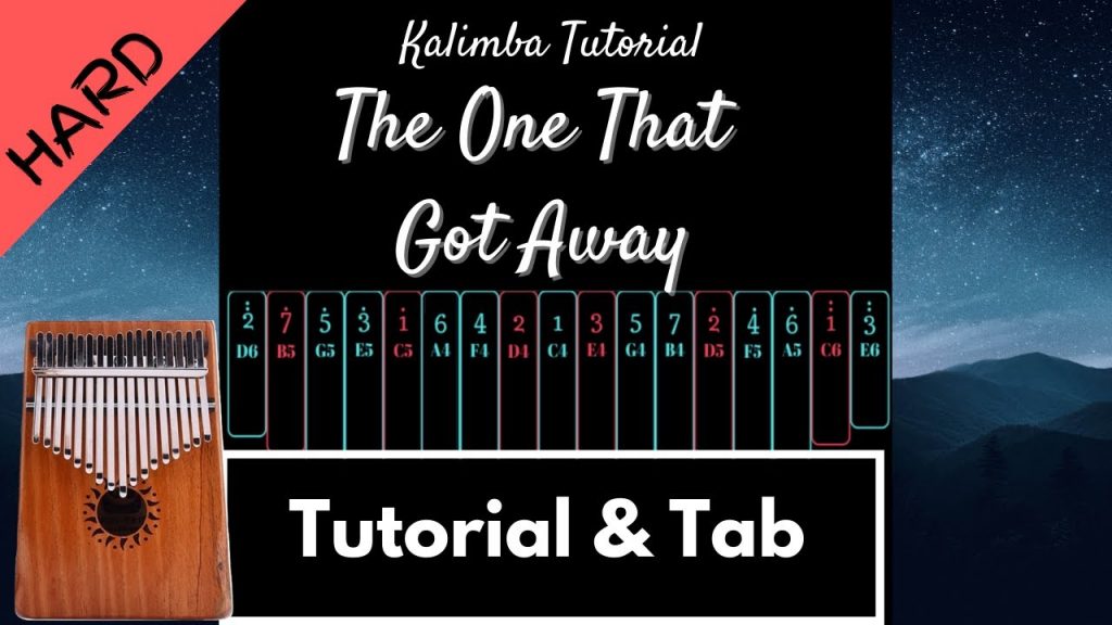 【Advanced Kalimba Tutorial & Tab】The One That Got Away - Katy Perry