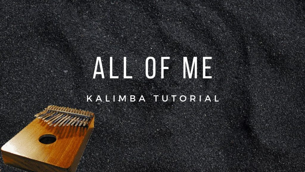 【EASY Kalimba Tutorial】All of me by John Legend