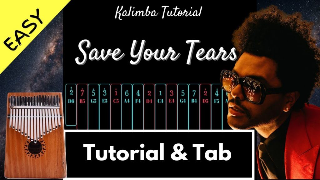 【Easy Kalimba Tutorial & Tab】Save Your Tears - The Weeknd
