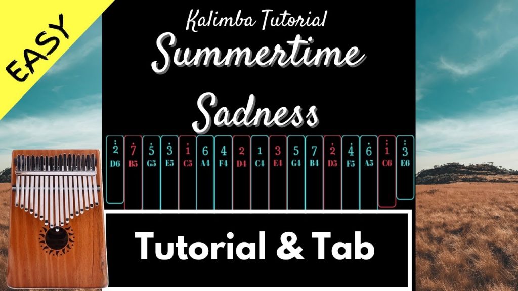 【Easy Kalimba Tutorial & Tab】Summertime Sadness - Lana Del Rey