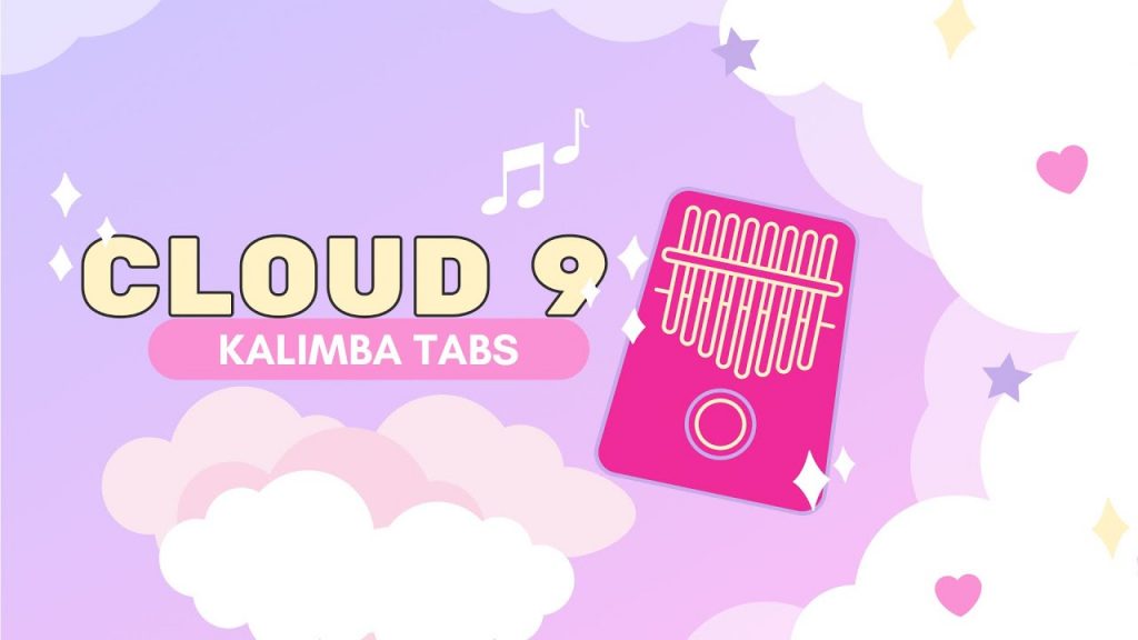 『 Kalimba Tabs 』Beach Bunny — Cloud 9 ☁️