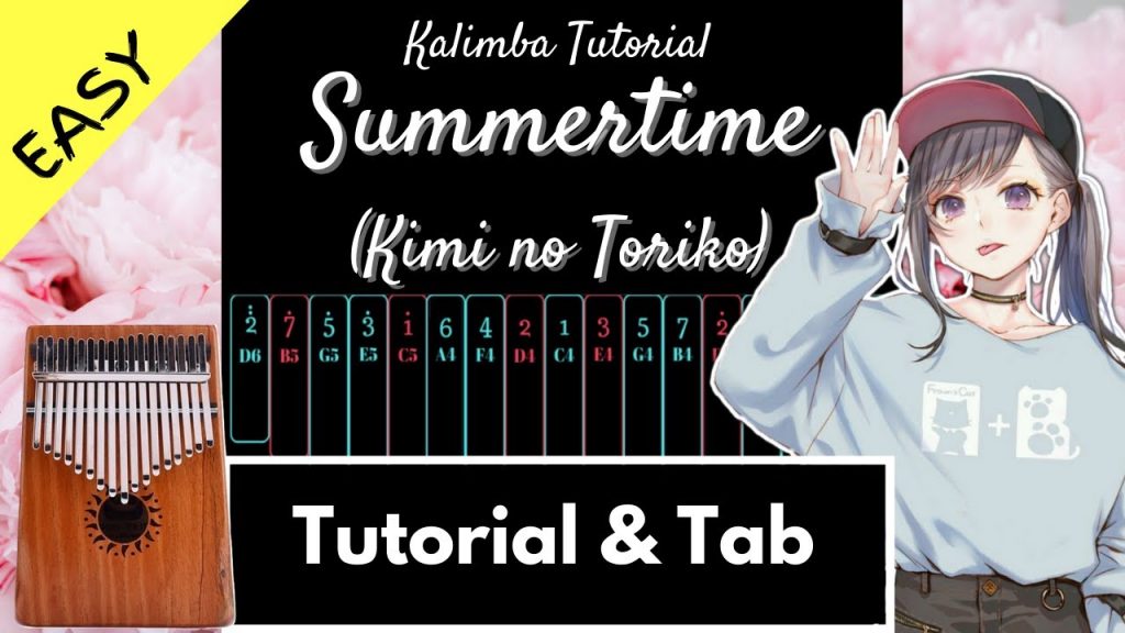 【Easy Kalimba Tutorial & Tab】Summertime (Kimi no Toriko) - cinnamons x evening cinema