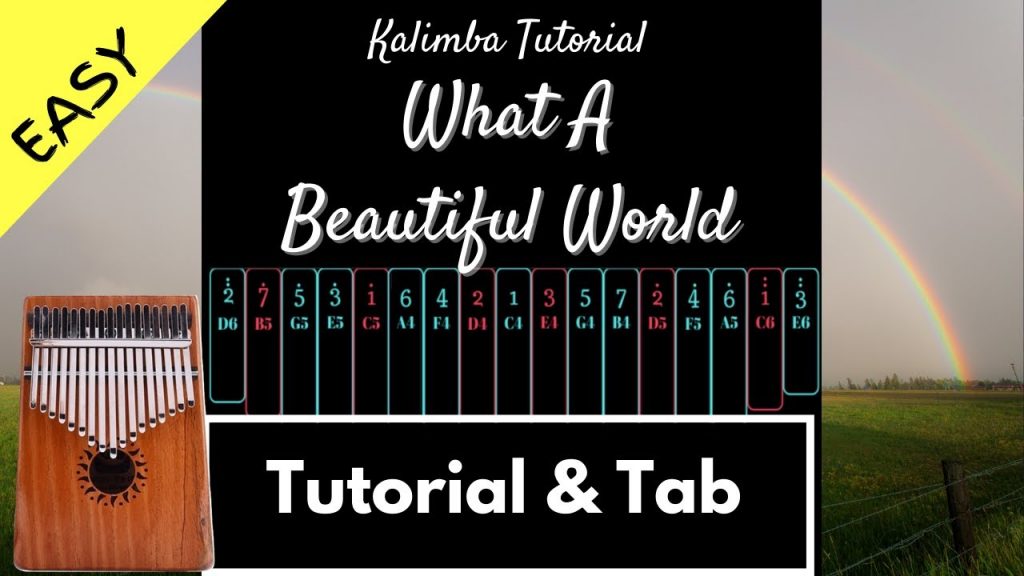 【Easy Kalimba Tutorial & Tab】What A Wonderful World - Louis Armstrong