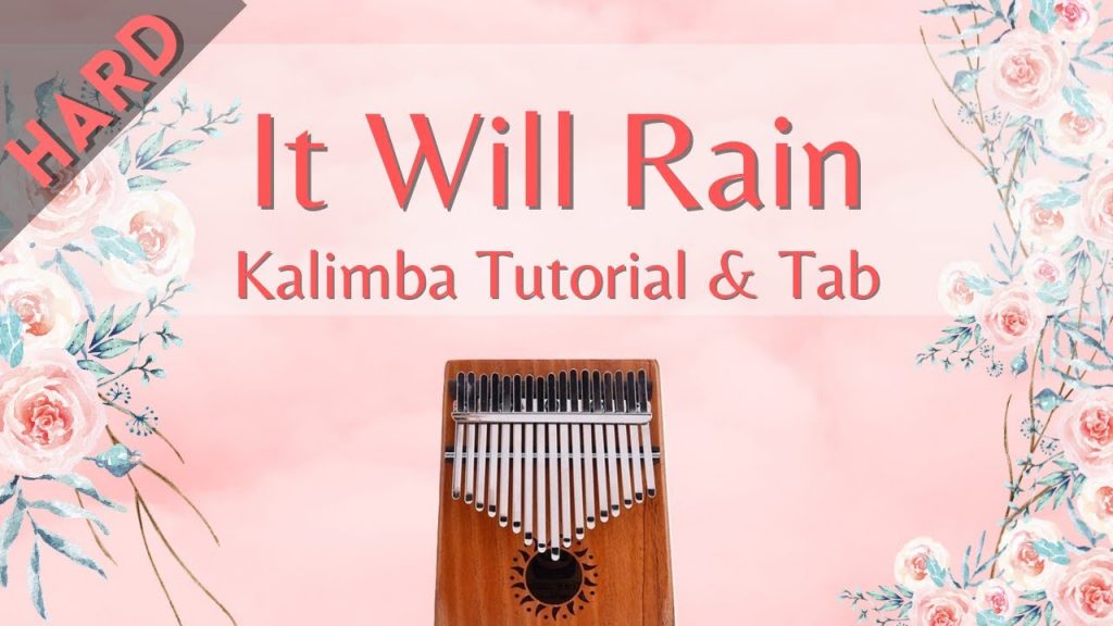 【Advanced Kalimba Tutorial & Tab】It Will Rain - Bruno Mars