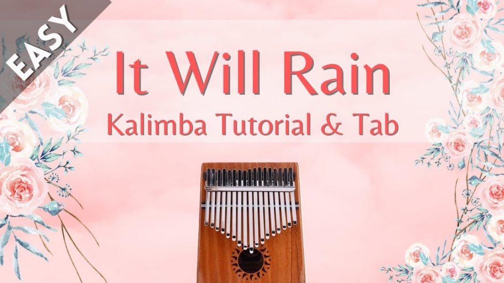 【Easy Kalimba Tutorial & Tab】It Will Rain - Bruno Mars