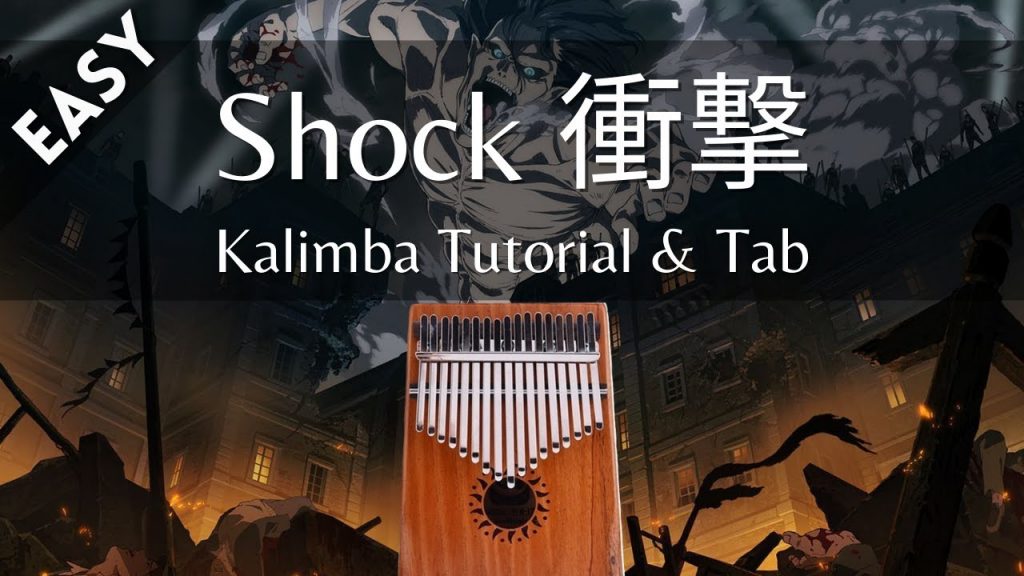 【Easy】衝撃 Shock  - Attack On Titan Final Season ED - 安藤裕子 Yuko Ando | Kalimba Tutorial & Tab