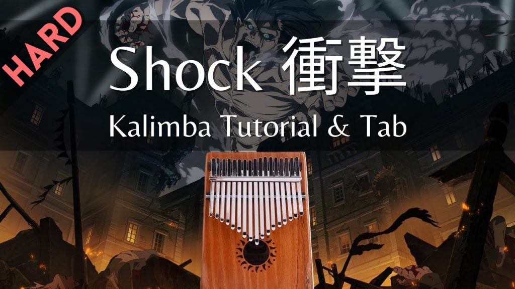 【Hard】衝撃 Shock  - Attack On Titan Final Season ED - 安藤裕子 Yuko Ando | Kalimba Tutorial & Tab