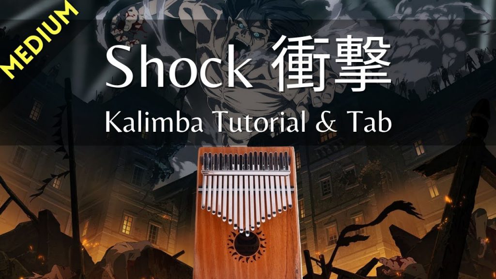 【Medium】衝撃 Shock  - Attack On Titan Final Season ED - 安藤裕子 Yuko Ando | Kalimba Tutorial & Tab