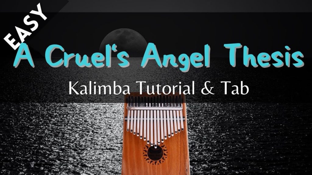 【Easy】A Cruel's Angel Thesis / 残酷な天使のテーゼ - Neon Genesis Evangelion OP | Kalimba Tutorial & Tab