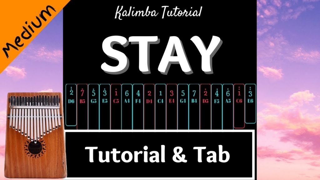 【Medium】Stay - The Kid LAROI, Justin Bieber | Kalimba Tutorial & Tab